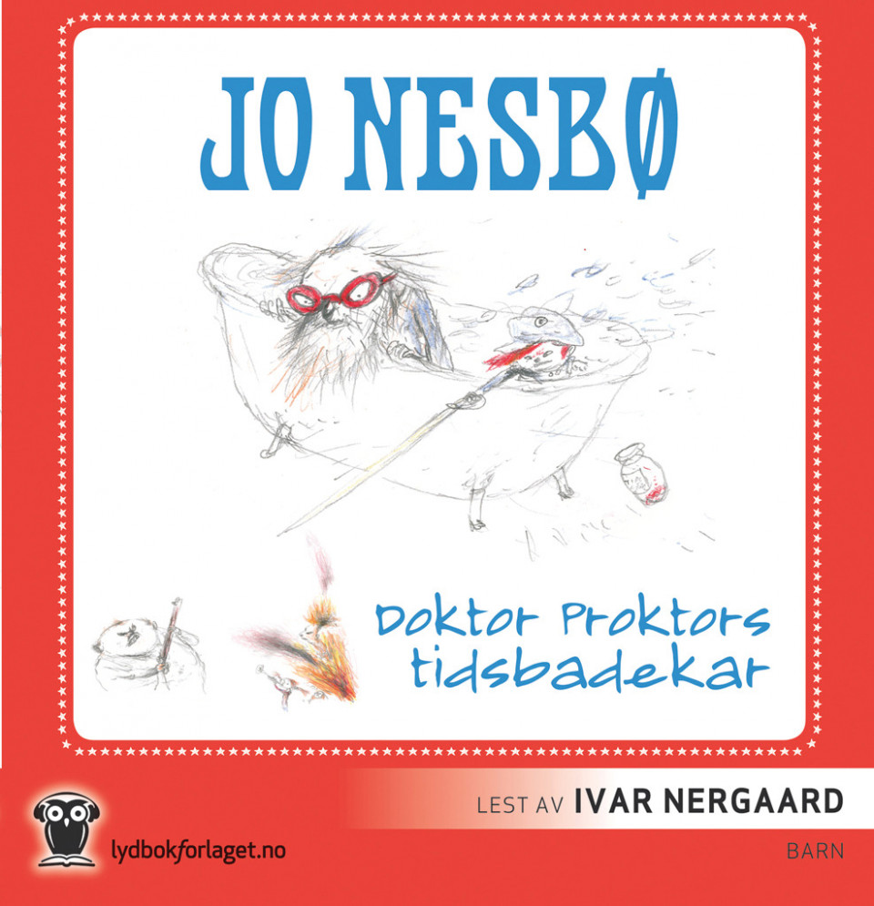 Cover for Jo Nesbø - Doktor Proktors tidsbadekar